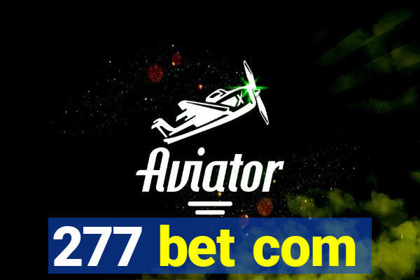 277 bet com